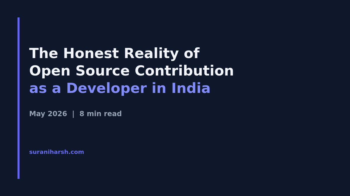The Honest Reality of Open Source Contribution as a Developer in India